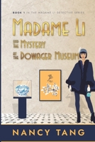 Madame Li and The Mystery at the Dowager Museum B09NGM13YV Book Cover