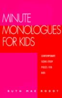 Minute Monologues for Kids 0940669455 Book Cover