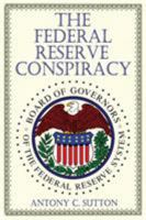The Federal Reserve Conspiracy 0944379087 Book Cover