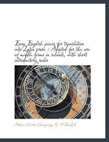 Easy English Pieces for Translation Into Latin Prose: Adopted for the use of Middle Forms in School 0526933925 Book Cover