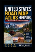 United States Road Map Atlas 2026/2027: United States Road Map Atlas 2026/2027 B0H8FJ4B7T Book Cover