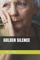 GOLDEN SILENCE B08WZGRZNB Book Cover