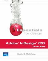 Essentials for Design Adobe InDesign CS2, Level 1 (2nd Edition) (Essentials for Design) 0131723561 Book Cover