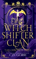 Witch Shifter Clan: The Complete Series 1960294687 Book Cover