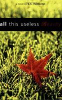 All This Useless Beauty 1598862138 Book Cover