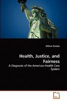 Health, Justice, and Fairness 3639284143 Book Cover
