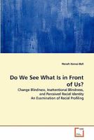Do We See What Is in Front of Us? 3639336593 Book Cover