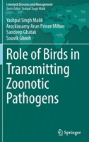 Role of Birds in Transmitting Zoonotic Pathogens 9811645531 Book Cover