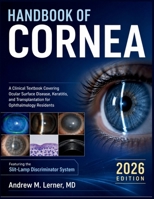 Handbook Of Cornea 2026: A Clinical Textbook Covering Ocular Surface Disease, Keratitis, and Transplantation for Ophthalmology Residents B0H6JGD3KK Book Cover