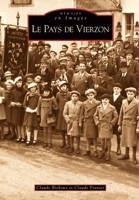 Vierzon (Le pays de) (Mémoire En Images Locaux) (French Edition) 2842538447 Book Cover