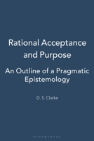 Rational Acceptance and Purpose 0847676005 Book Cover