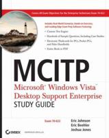 MCITP: Microsoft Windows Vista Desktop Support Enterprise Study Guide: Exam 70-622, with CD 0470165359 Book Cover