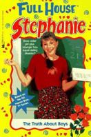 The Truth about Boys (Full House: Stephanie, #20) 0671003615 Book Cover