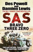 SAS Bravo Three Zero: The Explosive Untold Story 1529414164 Book Cover