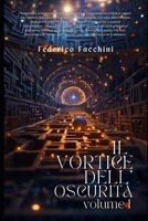 Il Vortice dell'Oscurità: volume 1 (Enigma: Cuore Oscuro) (Italian Edition) B0CNGYDT54 Book Cover