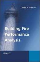 Building Fire Performance Analysis 0470863269 Book Cover