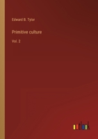 Primitive culture: Vol. 2 336811994X Book Cover