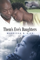 Them's Eve's Daughters' 0595136060 Book Cover