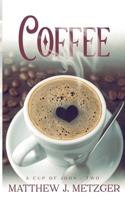 Coffee (A Cup of John) 1951057279 Book Cover