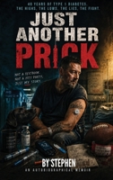 Just Another Prick 1919059385 Book Cover