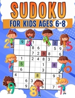Sudoku For Kids Ages 6-8 1739437764 Book Cover