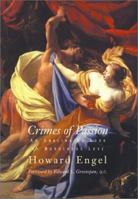 Crimes of Passion: An Unblinking Look at Murderous Love 1552975843 Book Cover