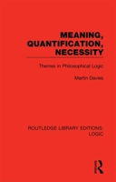 Meaning, Quantification, Necessity (International Library of Philosophy) 0367426102 Book Cover