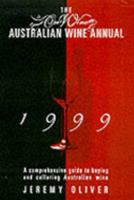 The Onwine Australian Wine Annual 1999: A Comprehensive Guide to Buying and Cellaring Australian Wine 0958721319 Book Cover