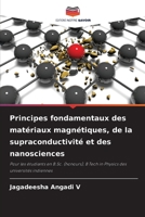 Principes fondamentaux des matériaux magnétiques, de la supraconductivité et des nanosciences 6205783282 Book Cover
