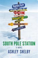 South Pole Station 1250112818 Book Cover