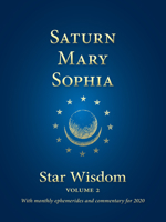 Saturn - Mary - Sophia (Star Wisdom) 1584209178 Book Cover