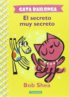 GATA BAILONGA El Secreto muy Secreto 8416578060 Book Cover