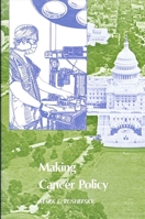 Making Cancer Policy (Suny Series in Public Administration in the 1980's) 0887064078 Book Cover