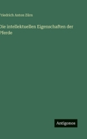 Die intellektuellen Eigenschaften der Pferde 3368407074 Book Cover