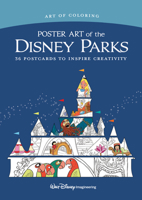 Art of Coloring: Poster Art of the Disney Parks: 36 Postcards to Inspire Creativity 1368012442 Book Cover