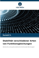 Stabilität verschiedener Arten von Funktionsgleichungen: Gemischte und quatturodekische funktionale Gleichungen 6206303373 Book Cover