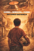CURRI... NINUZZU... CURRI (Italian Edition) B0GWTV7HDD Book Cover