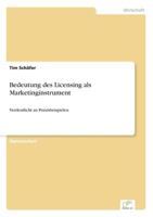 Bedeutung des Licensing als Marketinginstrument 3838621638 Book Cover