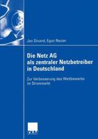 Die Netz AG als zentraler Netzbetreiber in Deutschland 3835004530 Book Cover