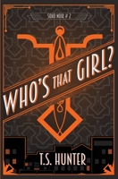 Who's That Girl? (Soho Noir Series) 191642628X Book Cover
