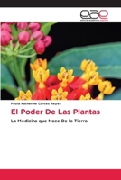 El Poder De Las Plantas (Spanish Edition) 6200023220 Book Cover