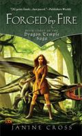 Forged By Fire: Book Three of the Dragon Temple Saga 0451461428 Book Cover