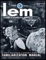 LEM Lunar Excursion Module Familiarization Manual 1935700669 Book Cover