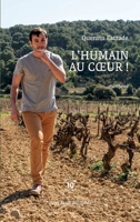 L'humain au coeur ! 2850711675 Book Cover