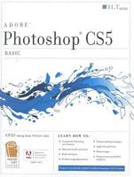 Photoshop CS5: Basic, Student Manual [With CDROM] 1426020740 Book Cover