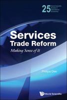 Services Trade Reform: Making Sense of It 9814508748 Book Cover