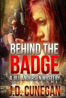 Behind the Badge 1533122520 Book Cover