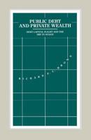 Public Debt and Private Wealth: Debt, Capital Flight, and the IMF in Sudan (International Political Economy Series) 1349222240 Book Cover