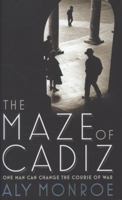 The Maze of Cadiz 1848540329 Book Cover