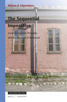 The Sequential Imperative: General Cognitive Principles and the Structure of Behaviour 9004342893 Book Cover